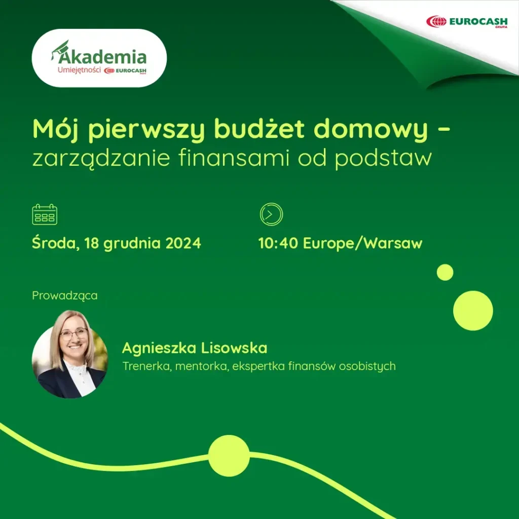 Mój pierwszy budżet domowy -zarządzanie finansami od podstaw - już 18.12.2024